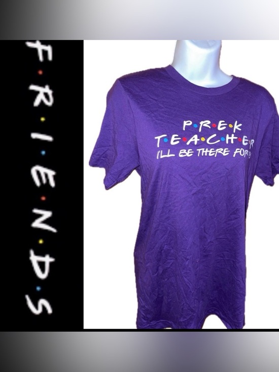 FRIENDS Tops - F.R.I.E.N.D.S. Pre-K Teacher I’ll Be There For You T-shirt